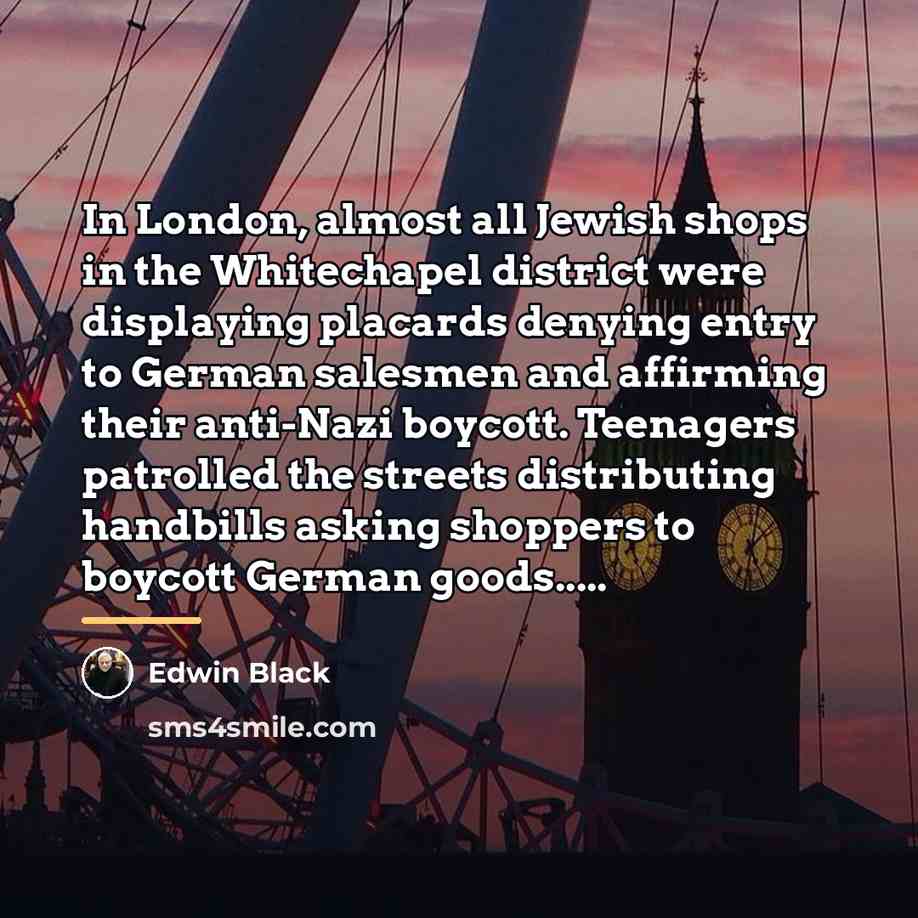 “In London, almost all Jewish shops in the Whitechapel district…” quote by Edwin Black