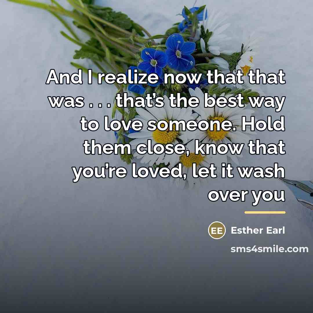 “And I realize now that that was . . .…” quote by Esther Earl