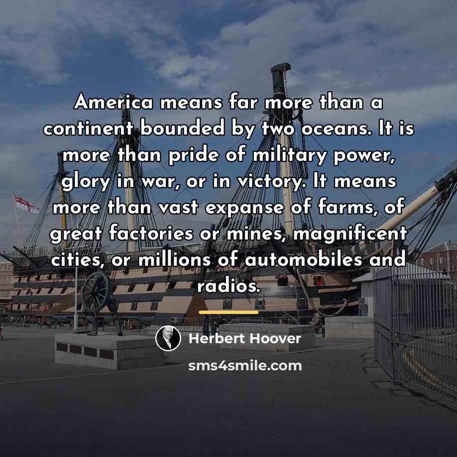 “America means far more than a continent bounded by two…” quote by Herbert Hoover
