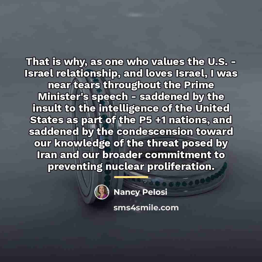 “That is why, as one who values the U.S. -…” quote by Nancy Pelosi