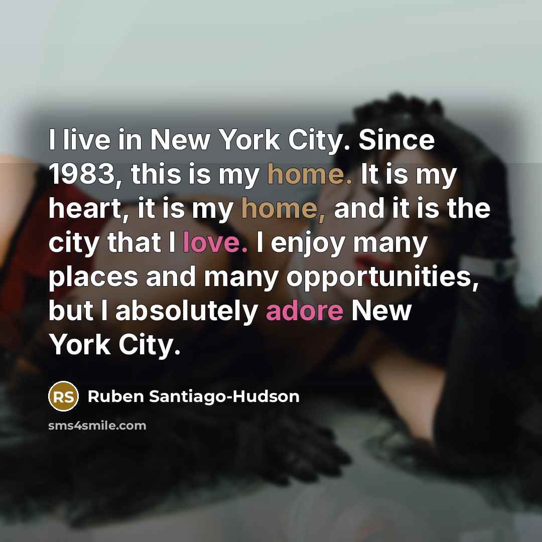 “I live in New York City. Since 1983, this is…” quote by Ruben Santiago-Hudson