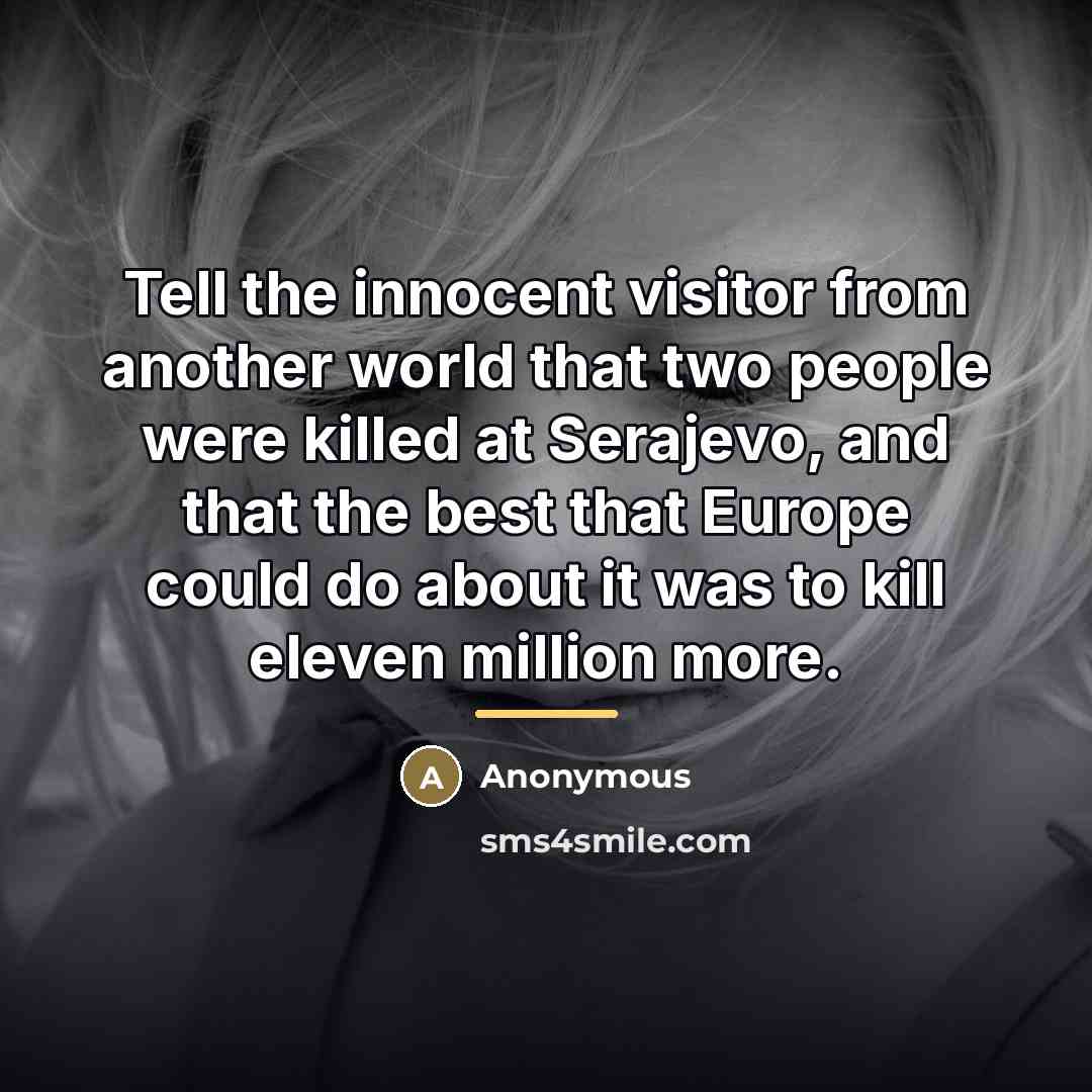 “Tell the innocent visitor from another world that two people…” quote by Anonymous
