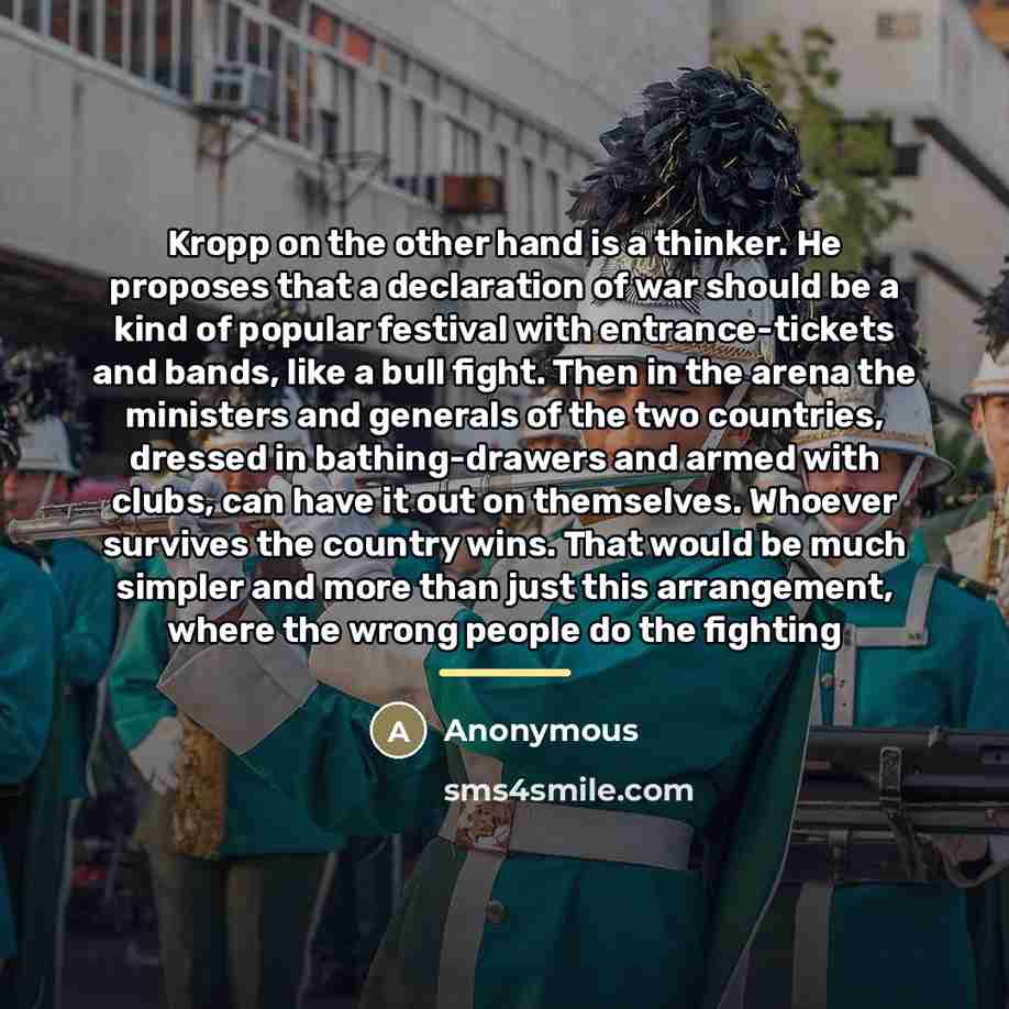 “Kropp on the other hand is a thinker. He proposes…” quote by Anonymous