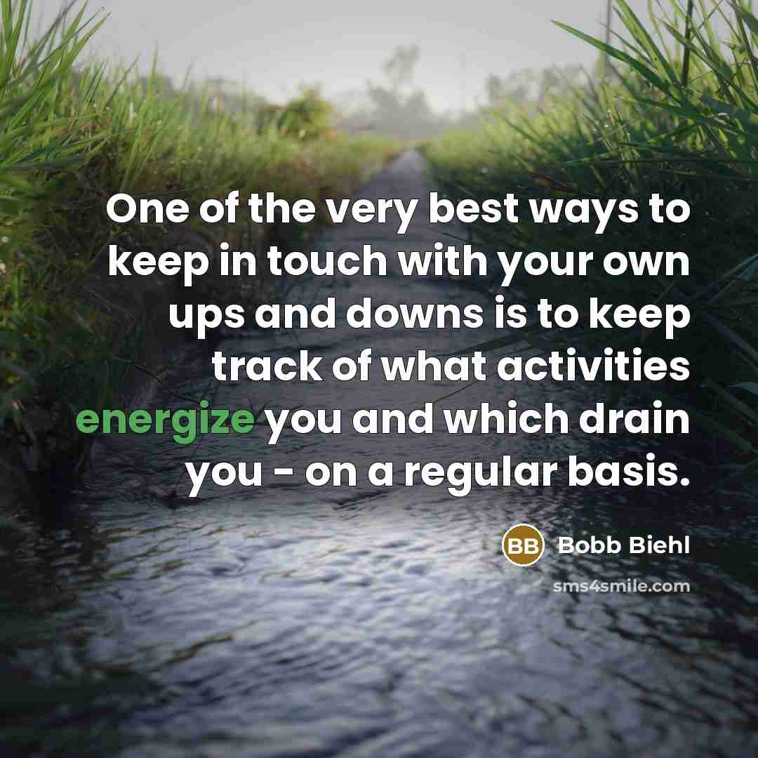 “One of the very best ways to keep in touch…” quote by Bobb Biehl
