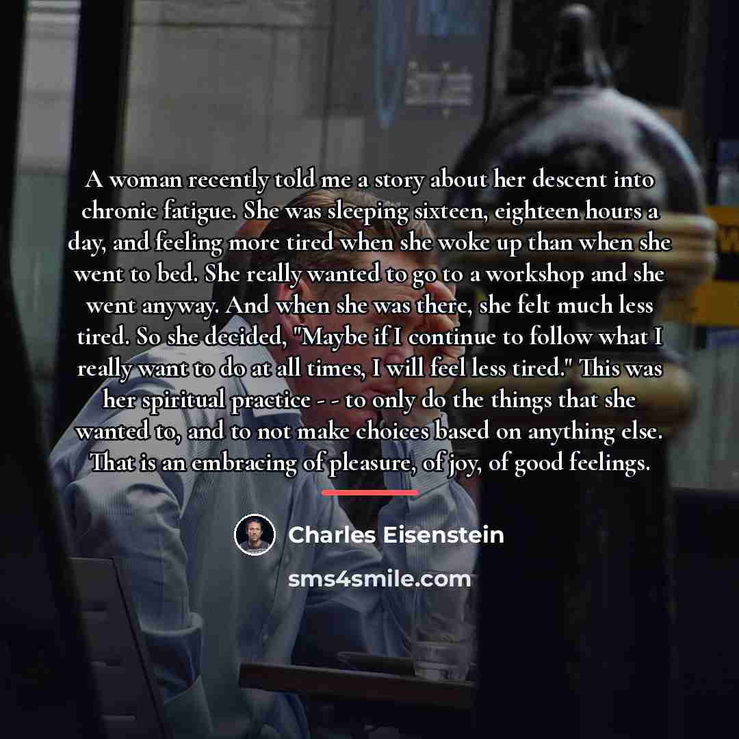 “A woman recently told me a story about her descent…” quote by Charles Eisenstein