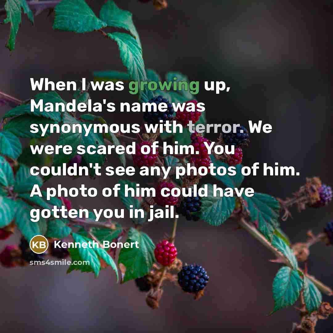 “When I was growing up, Mandela's name was synonymous with…” quote by Kenneth Bonert