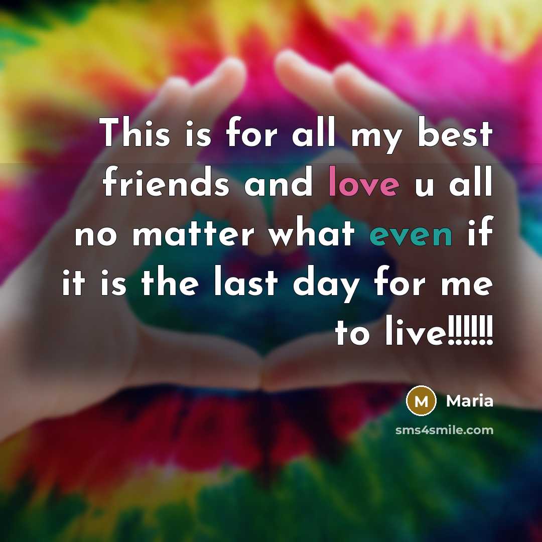 “This is for all my best friends and love u…” quote by Maria