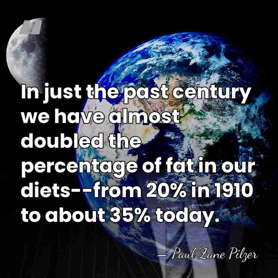 In just the past century we have almost doubled the percentage of&hellip; - Paul Zane Pilzer