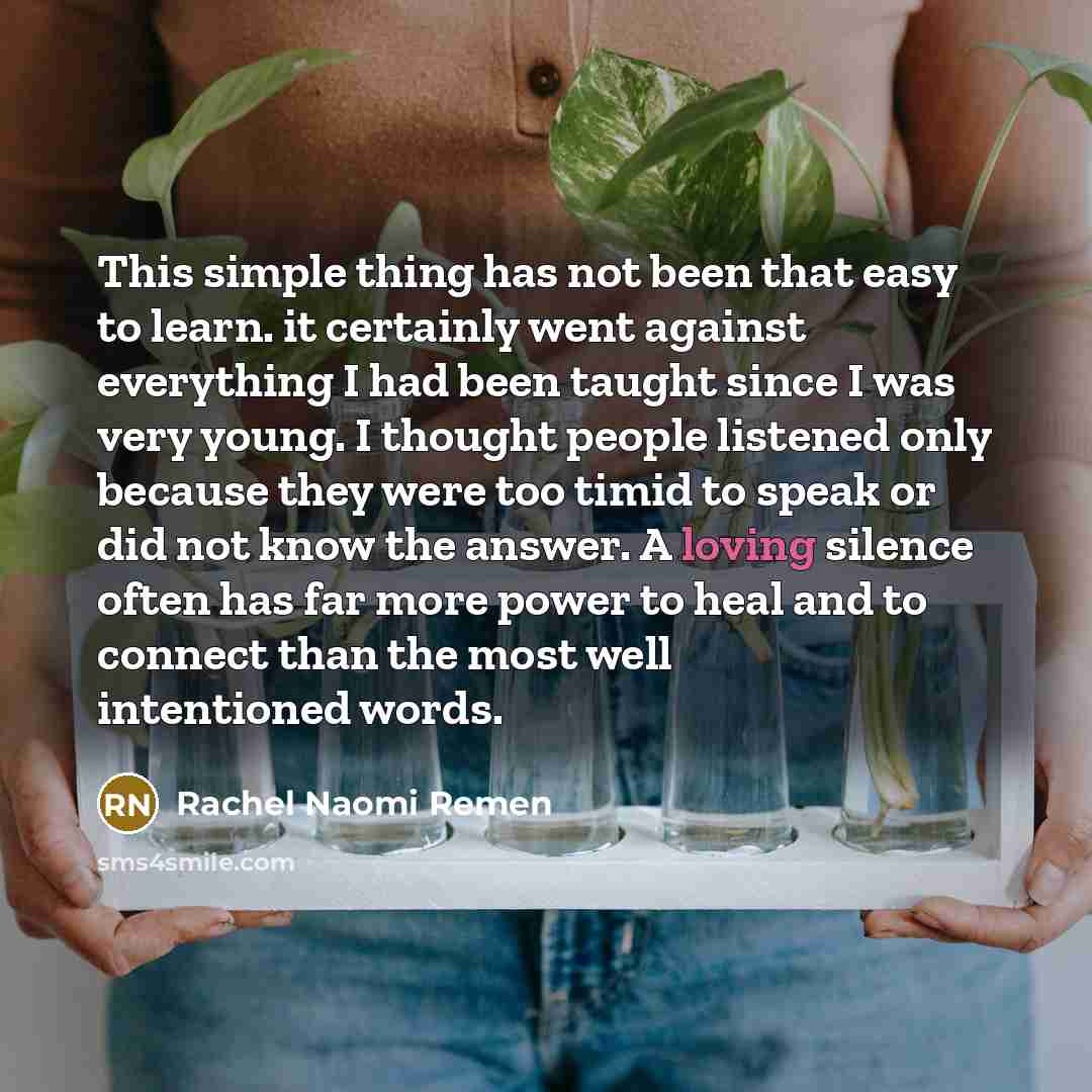 “This simple thing has not been that easy to learn.…” quote by Rachel Naomi Remen