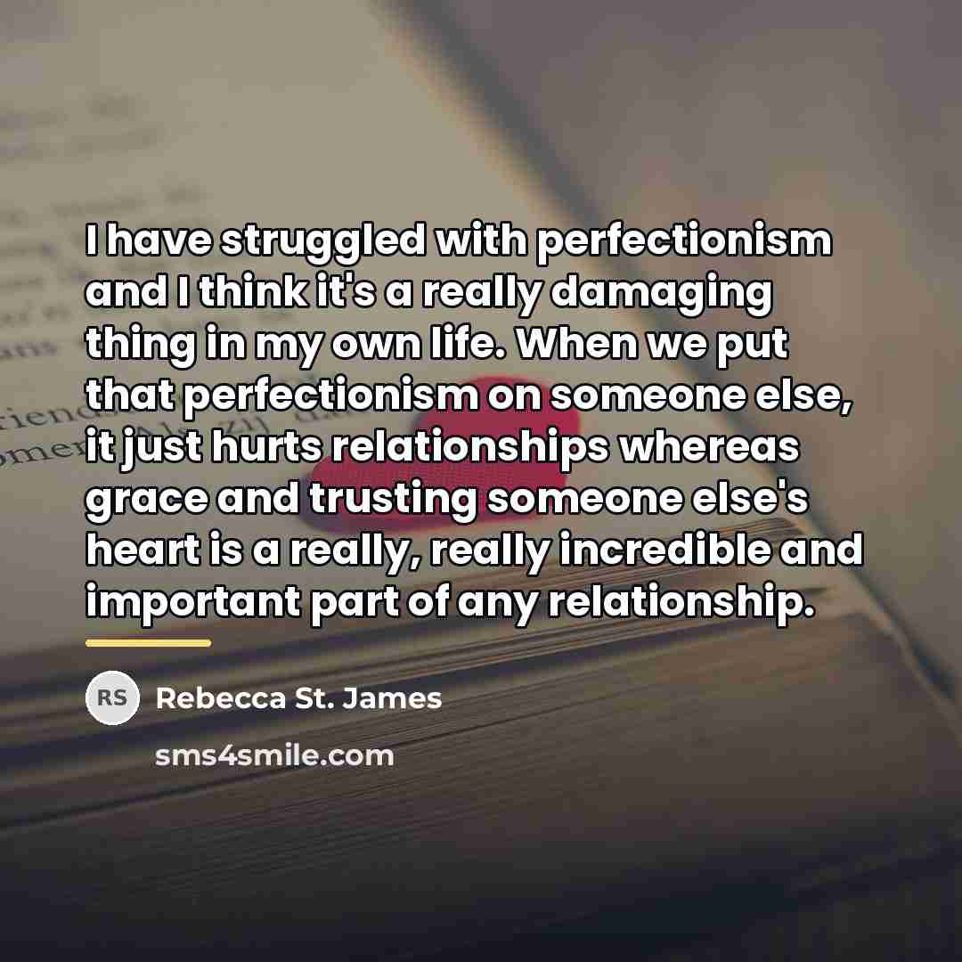 “I have struggled with perfectionism and I think it's a…” quote by Rebecca St. James