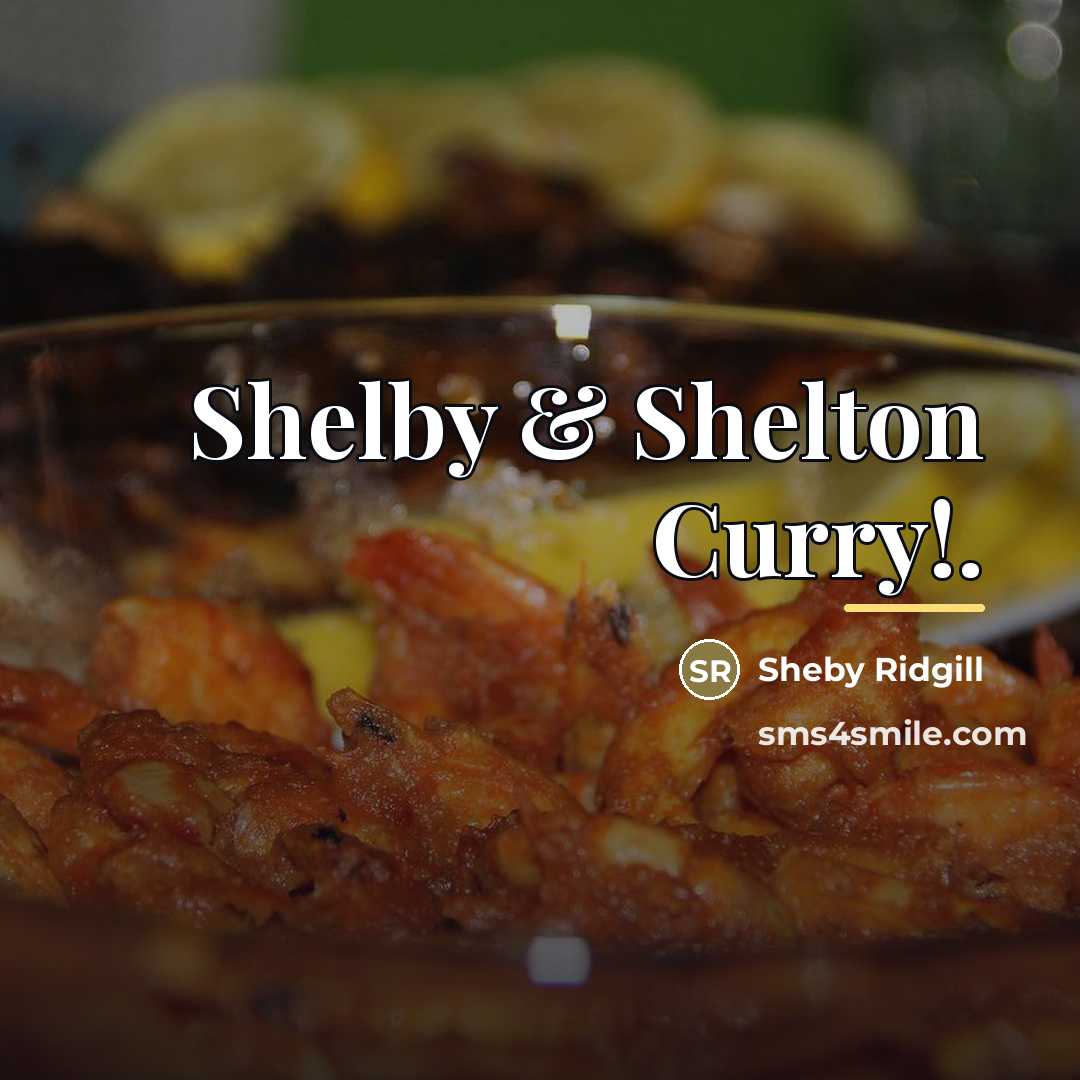 “Shelby & Shelton Curry!.…” quote by Sheby Ridgill