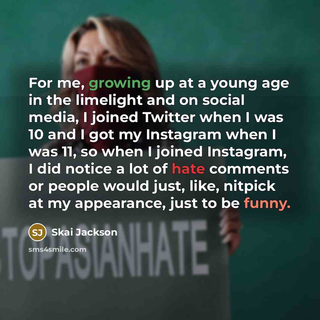 “For me, growing up at a young age in the…” quote by Skai Jackson