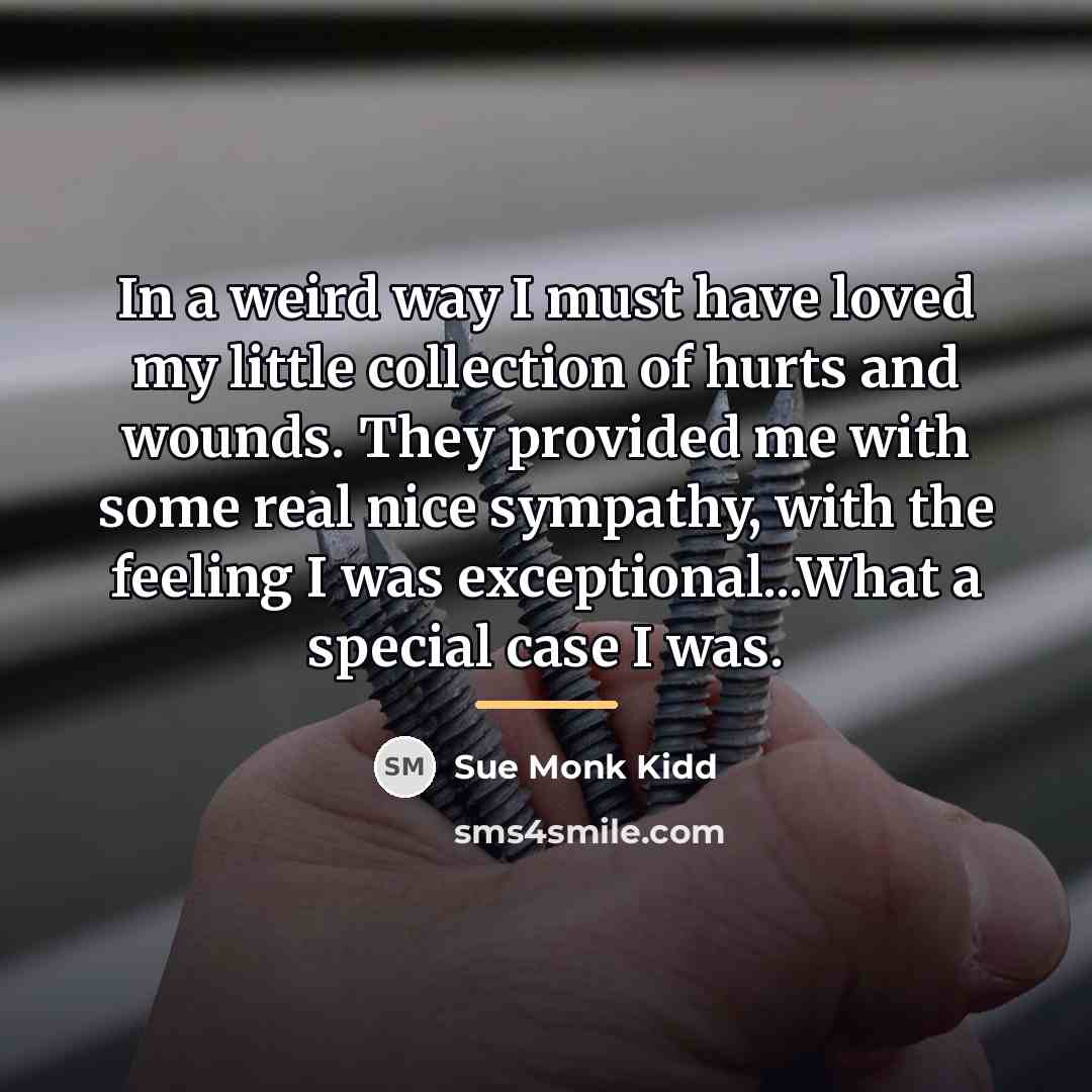 “In a weird way I must have loved my little…” quote by Sue Monk Kidd