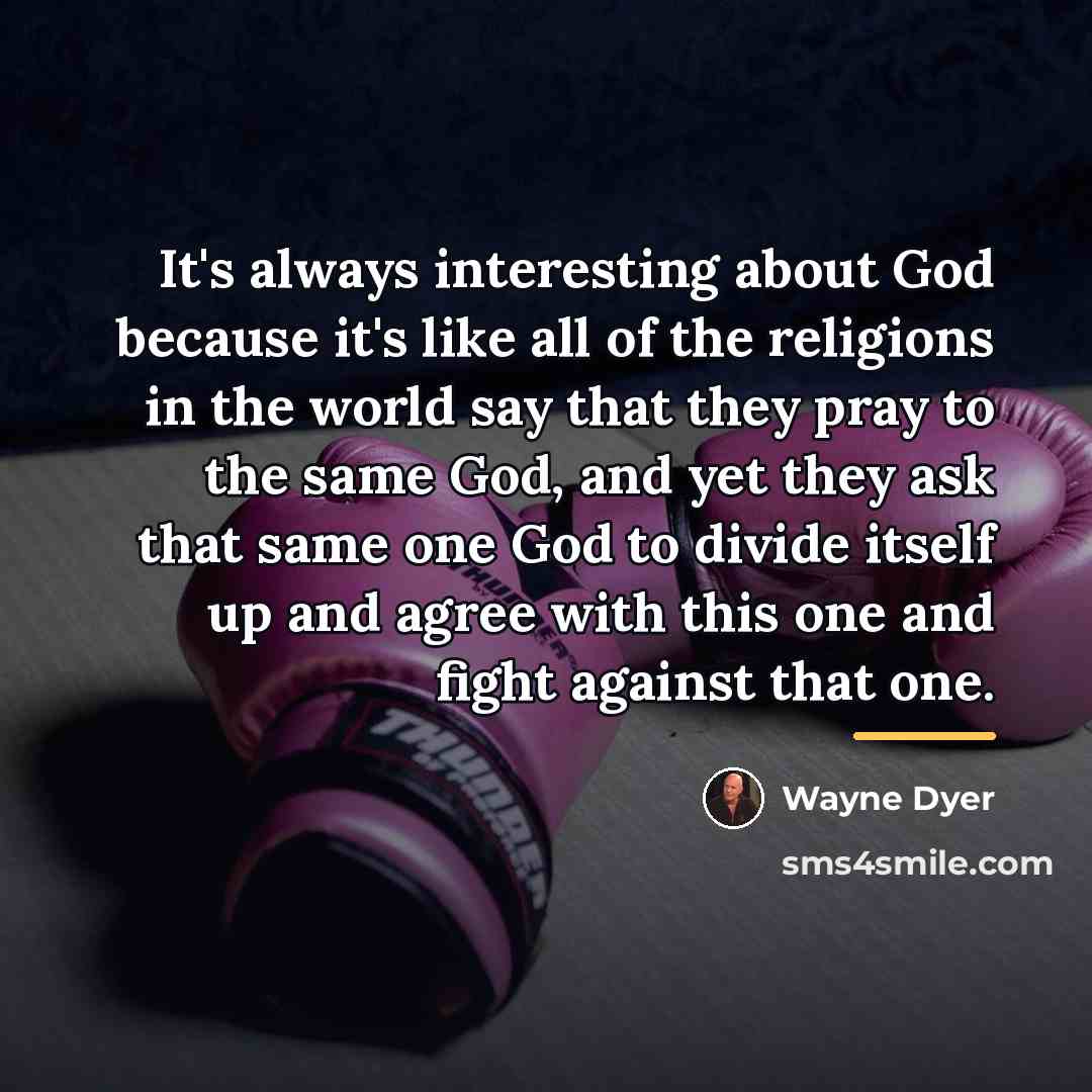 “It's always interesting about God because it's like all of…” quote by Wayne Dyer