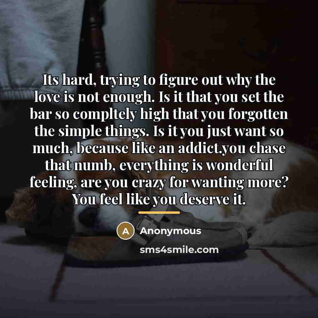 “Its hard, trying to figure out why the love is…” quote by Anonymous