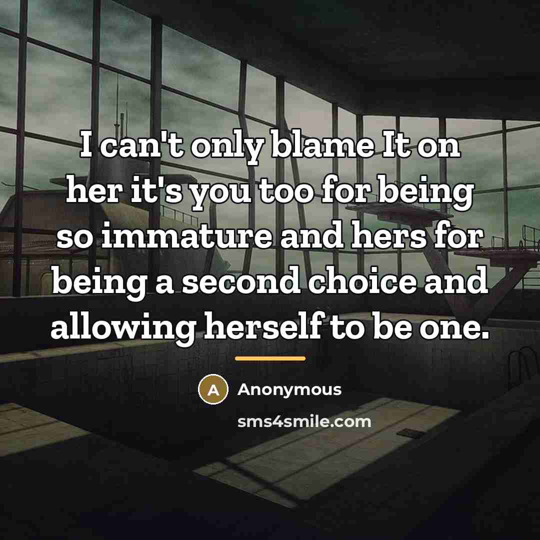 “I can't only blame It on her it's you too…” quote by Anonymous