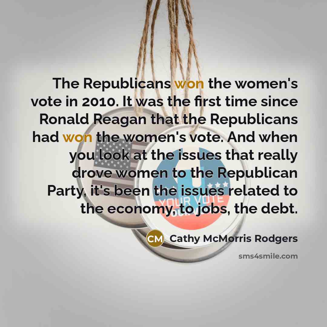 “The Republicans won the women's vote in 2010. It was…” quote by Cathy McMorris Rodgers