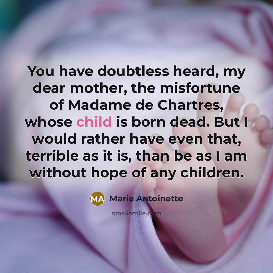“You have doubtless heard, my dear mother, the misfortune of…” quote by Marie Antoinette