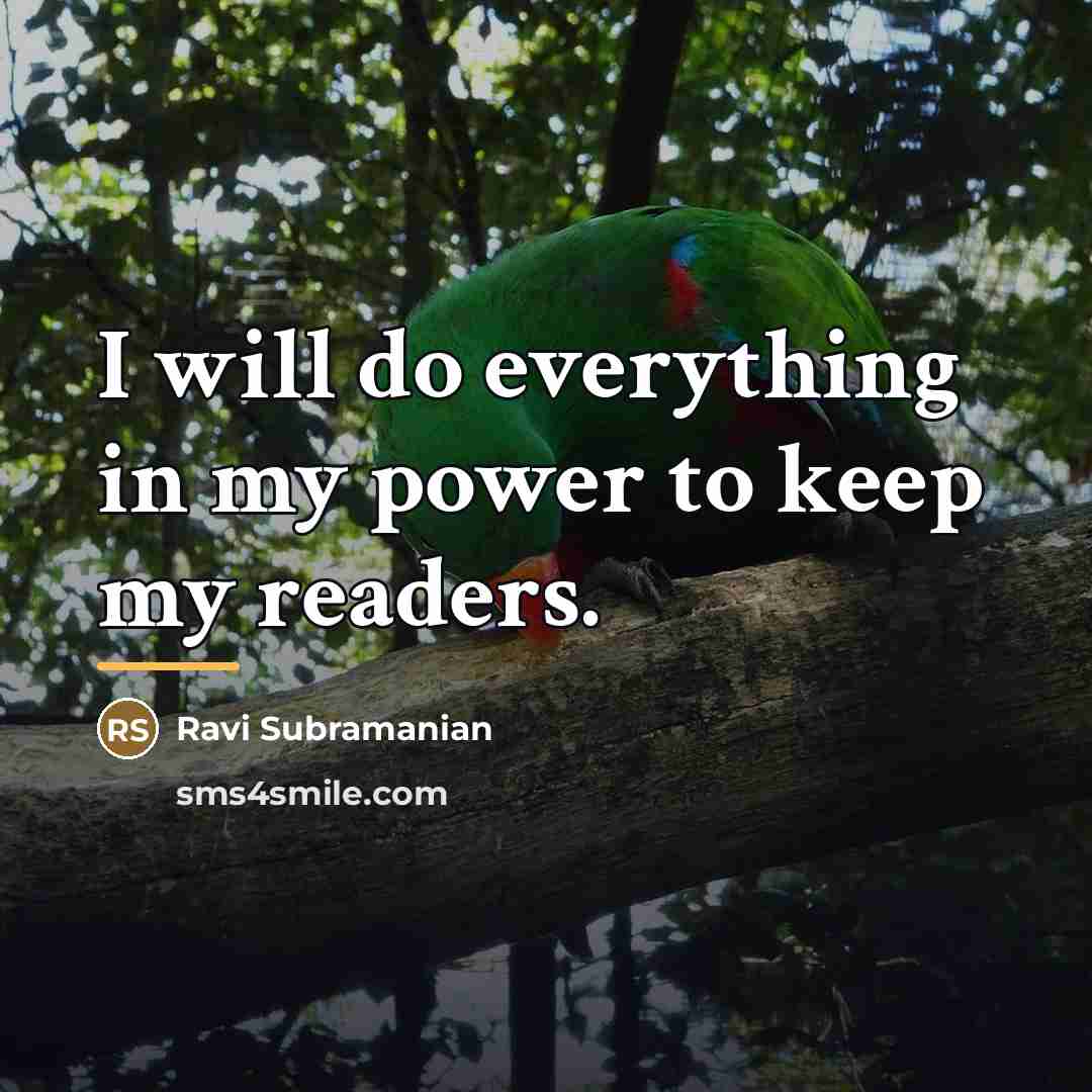 “I will do everything in my power to keep my…” quote by Ravi Subramanian
