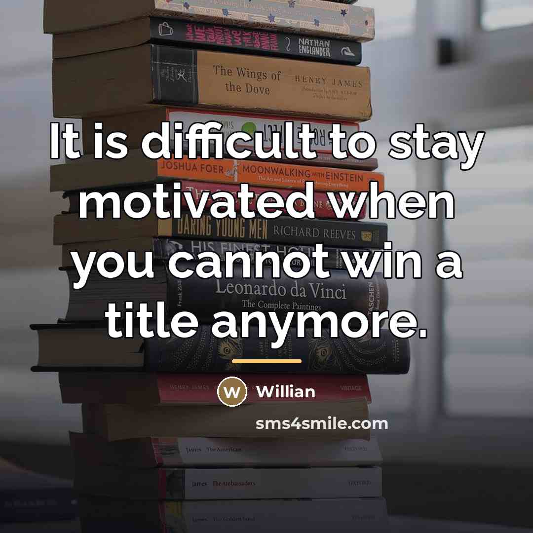 “It is difficult to stay motivated when you cannot win…” quote by Willian