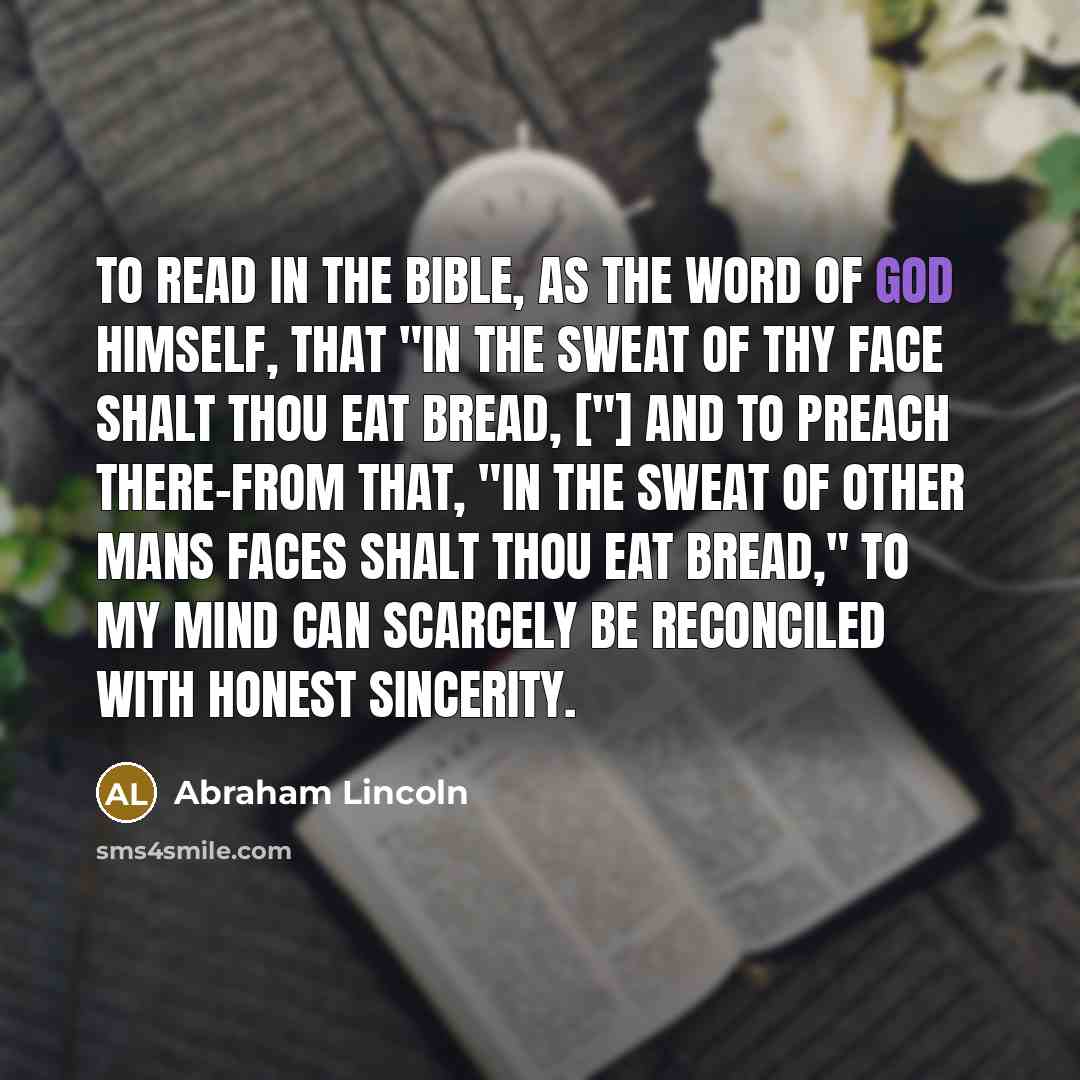 “To read in the Bible, as the word of God…” quote by Abraham Lincoln