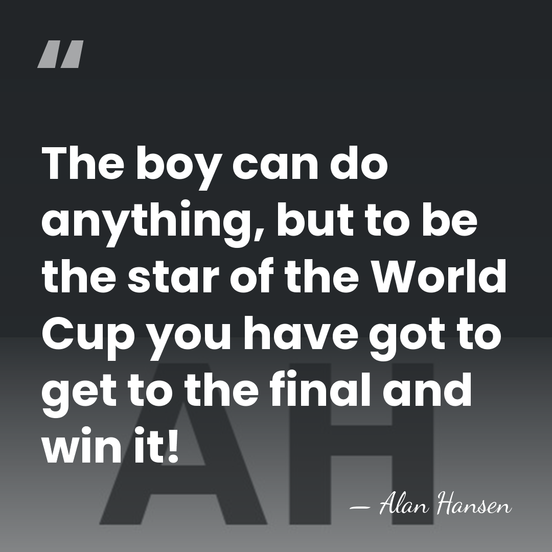 The boy can do anything, but to be the star of the&hellip; - Alan Hansen