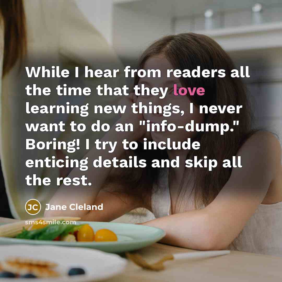 “While I hear from readers all the time that they…” quote by Jane Cleland