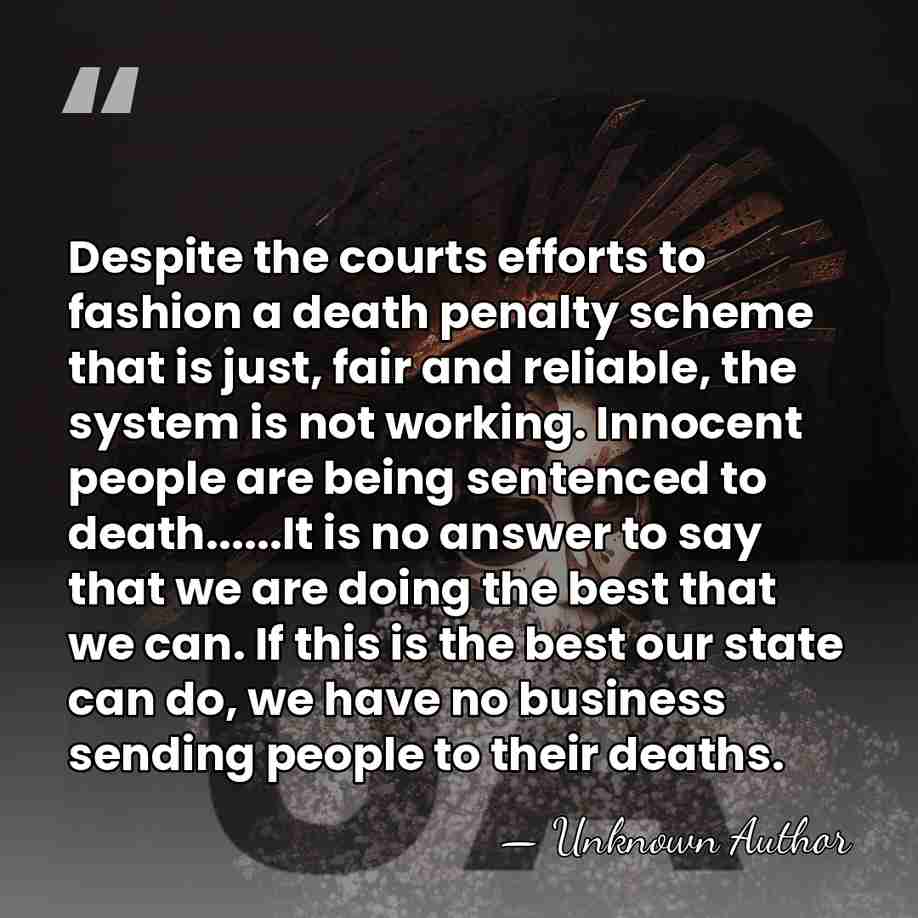 Despite the courts efforts to fashion a death penalty scheme that is&hellip; - Unknown Author