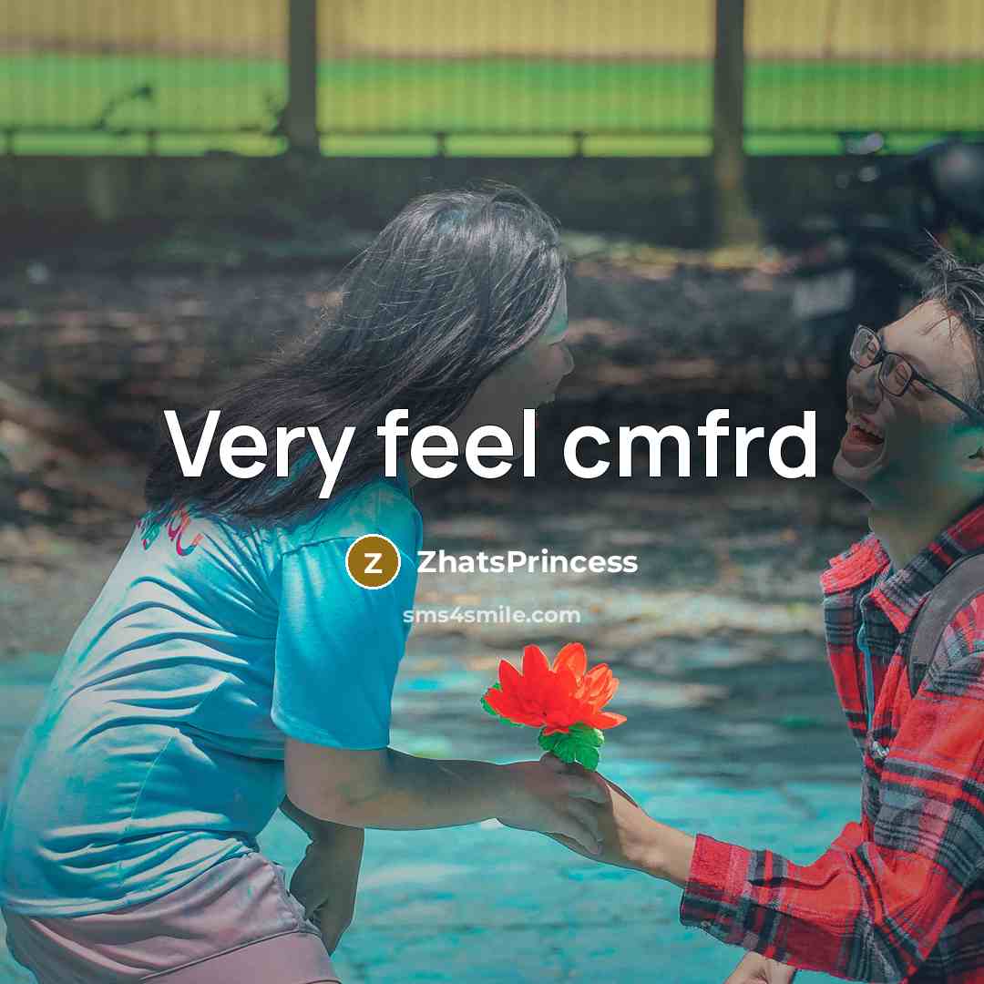 “Very feel cmfrd…” quote by ZhatsPrincess