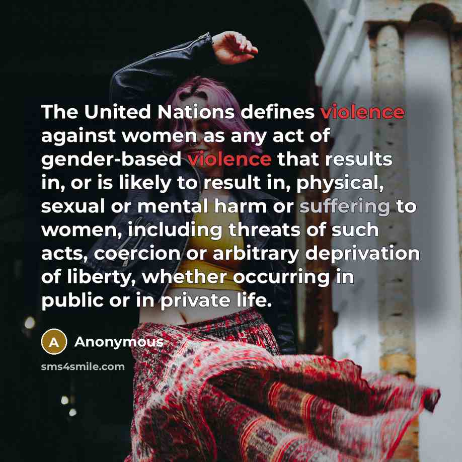 “The United Nations defines violence against women as any act…” quote by Anonymous