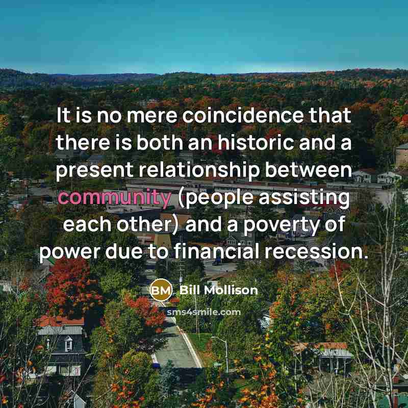 “It is no mere coincidence that there is both an…” quote by Bill Mollison
