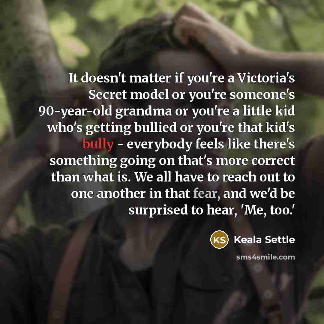 “It doesn't matter if you're a Victoria's Secret model or…” quote by Keala Settle