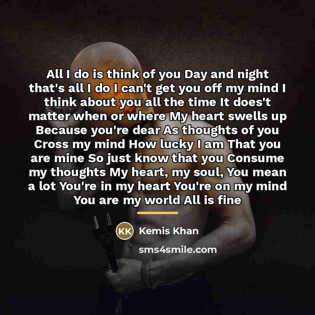 “All I do is think of you Day and night…” quote by Kemis Khan