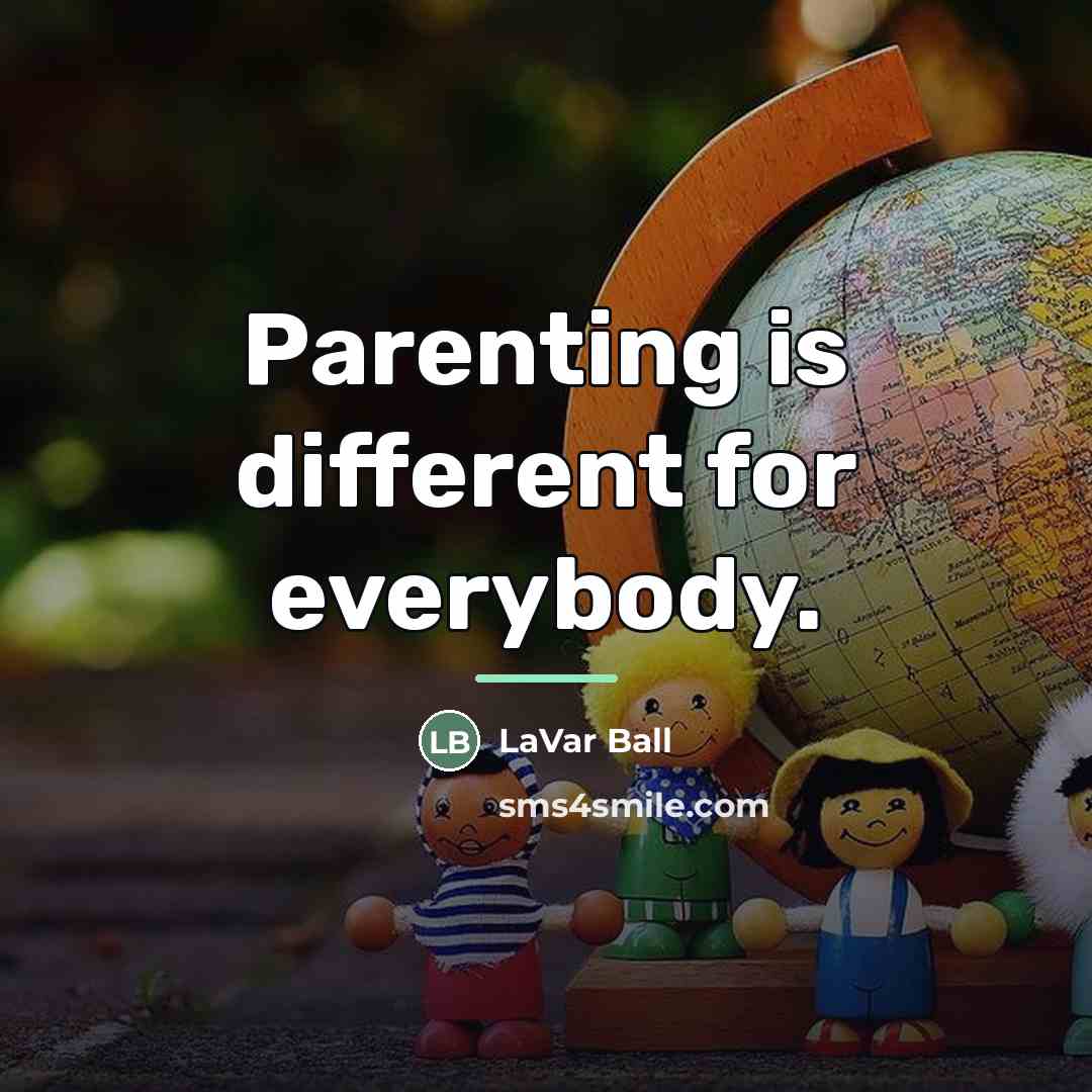 “Parenting is different for everybody.…” quote by LaVar Ball
