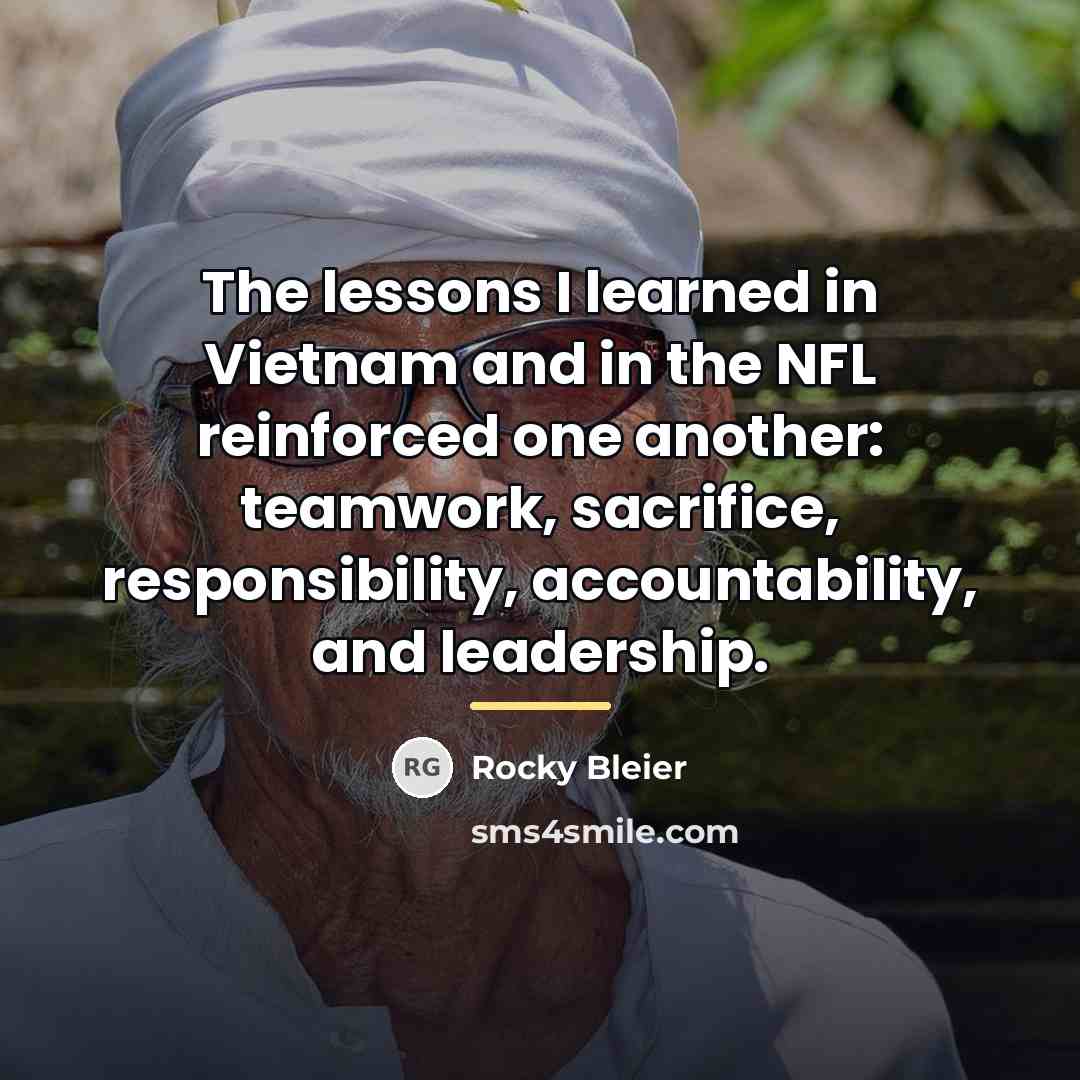 “The lessons I learned in Vietnam and in the NFL…” quote by Rocky Bleier