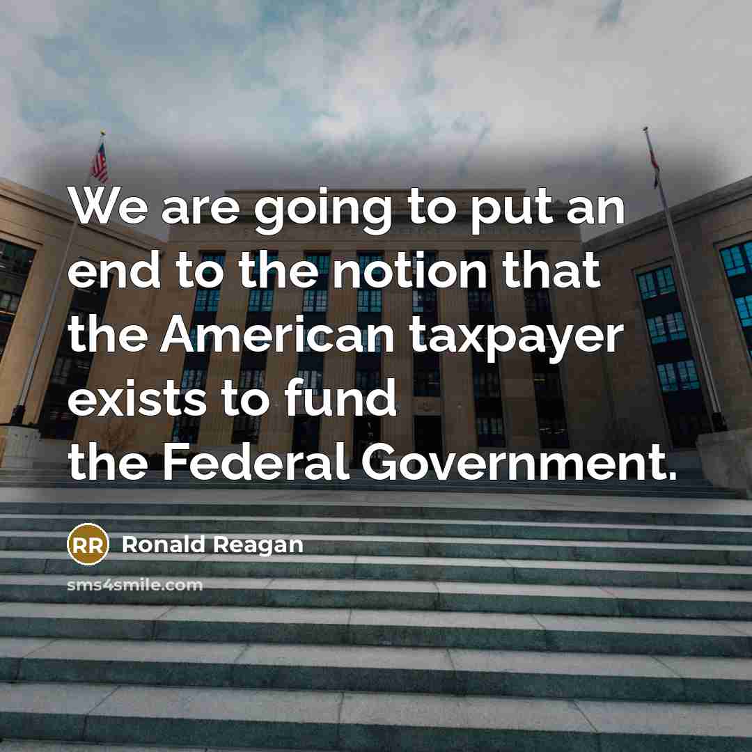 “We are going to put an end to the notion…” quote by Ronald Reagan