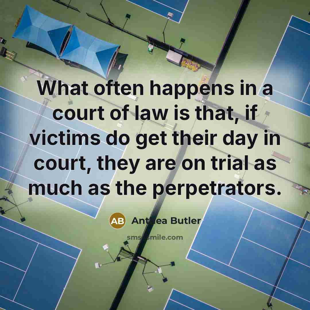 “What often happens in a court of law is that,…” quote by Anthea Butler