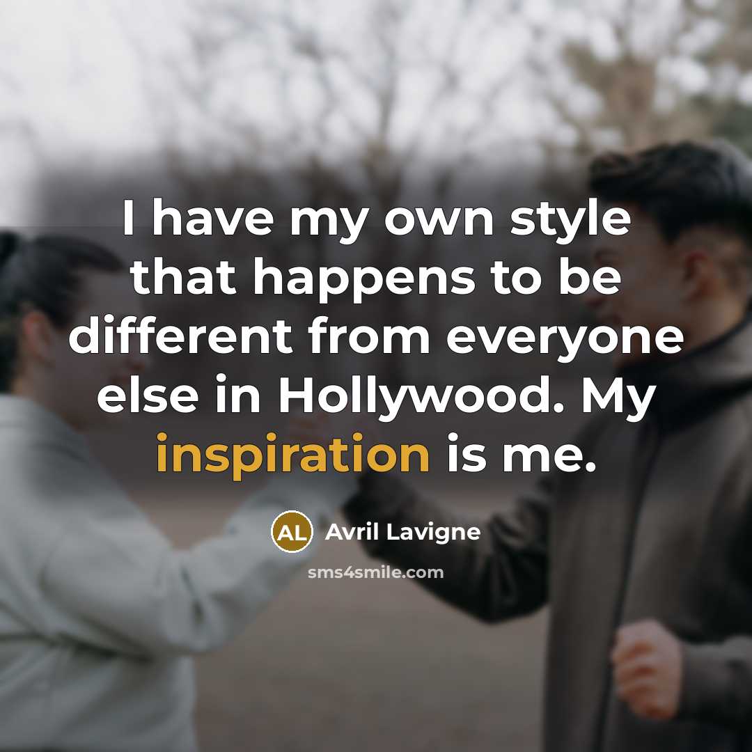 “I have my own style that happens to be different…” quote by Avril Lavigne