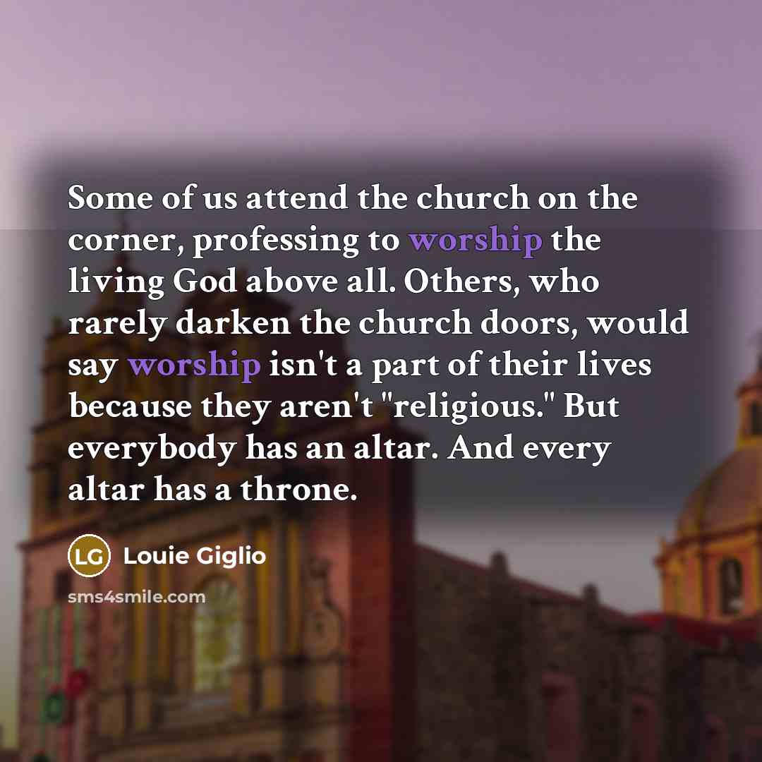 “Some of us attend the church on the corner, professing…” quote by Louie Giglio