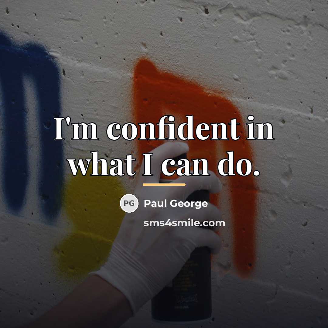 “I'm confident in what I can do.…” quote by Paul George