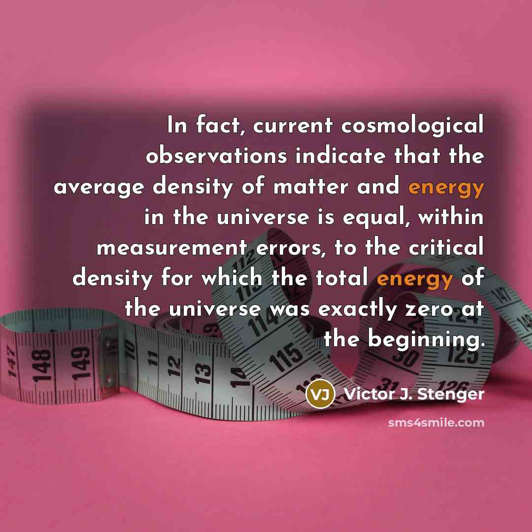 “In fact, current cosmological observations indicate that the average density…” quote by Victor J. Stenger