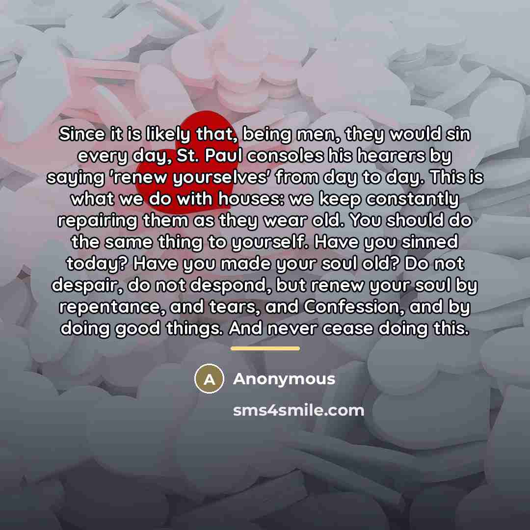 “Since it is likely that, being men, they would sin…” quote by Anonymous