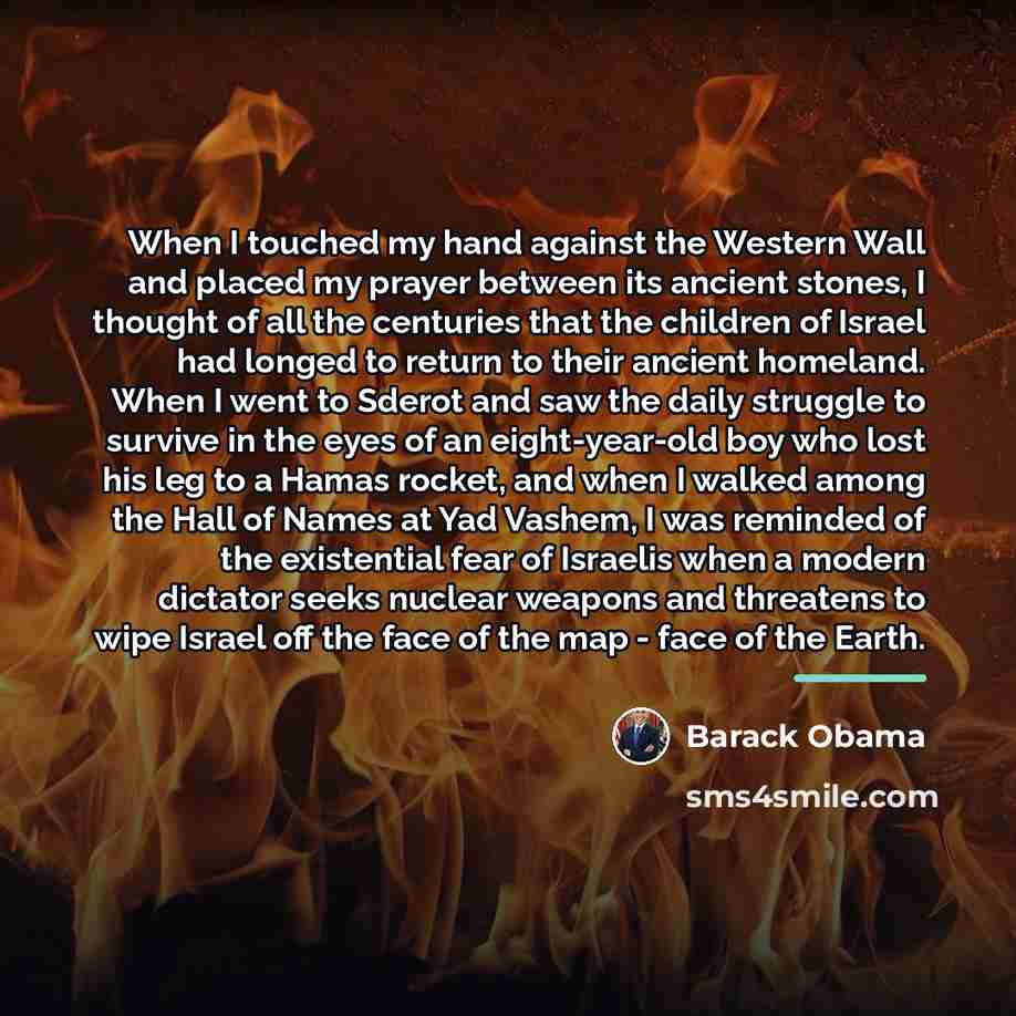 “When I touched my hand against the Western Wall and…” quote by Barack Obama