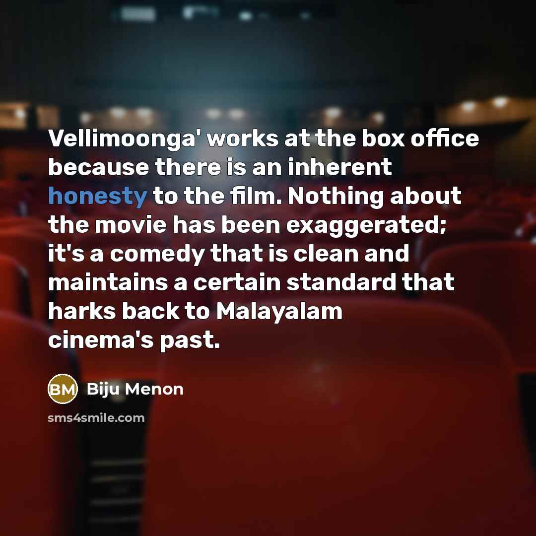 “Vellimoonga' works at the box office because there is an…” quote by Biju Menon