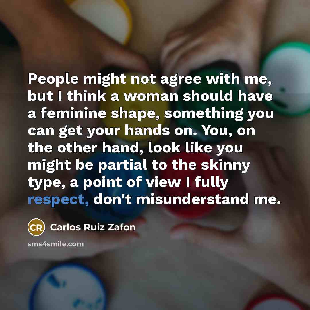 “People might not agree with me, but I think a…” quote by Carlos Ruiz Zafon