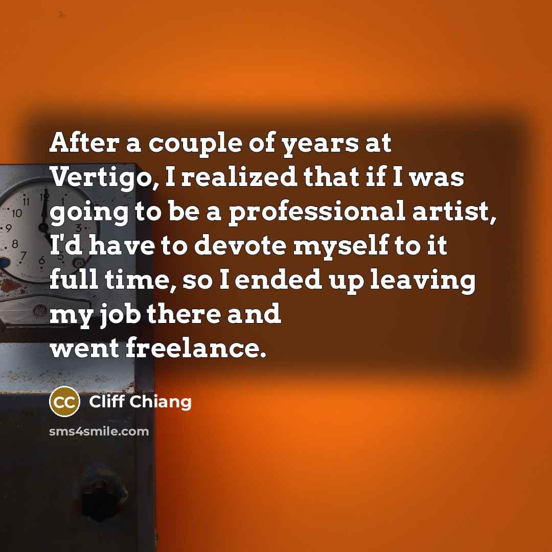 “After a couple of years at Vertigo, I realized that…” quote by Cliff Chiang
