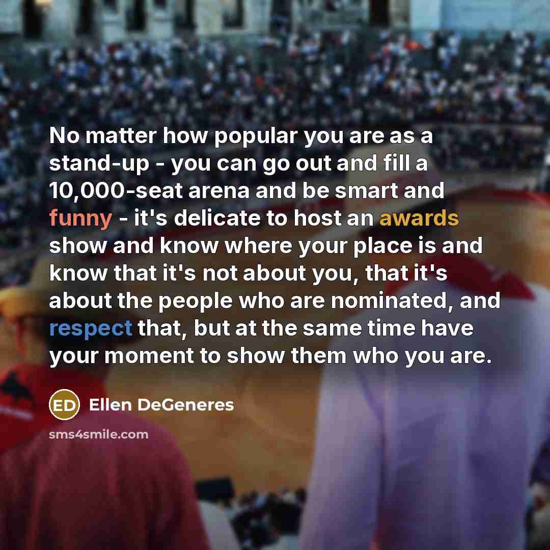 “No matter how popular you are as a stand-up -…” quote by Ellen DeGeneres