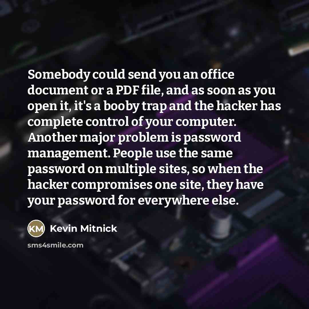 “Somebody could send you an office document or a PDF…” quote by Kevin Mitnick