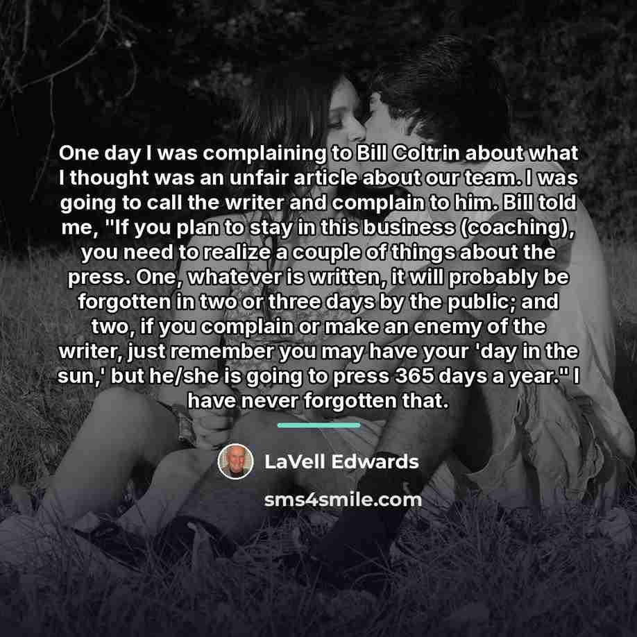 “One day I was complaining to Bill Coltrin about what…” quote by LaVell Edwards