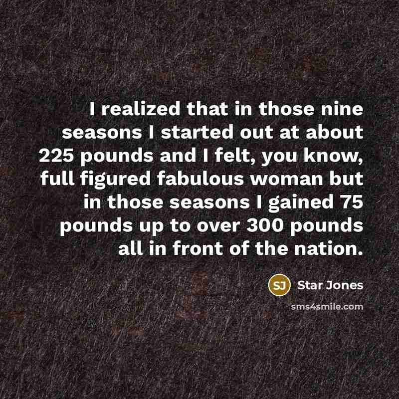 “I realized that in those nine seasons I started out…” quote by Star Jones